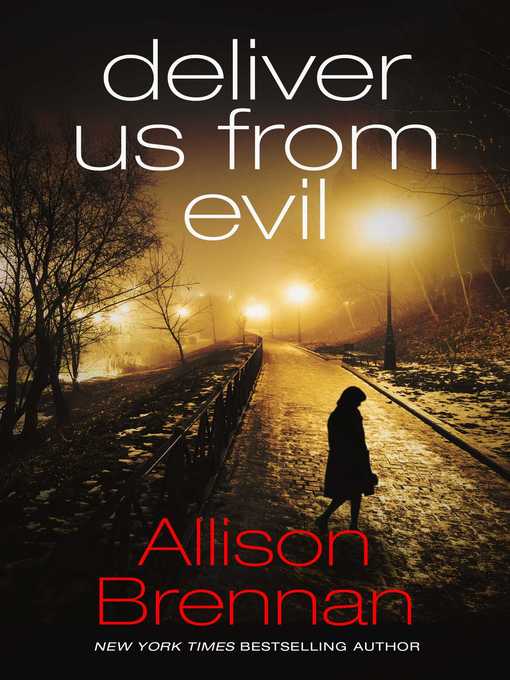 Title details for Deliver Us from Evil by Allison Brennan - Wait list